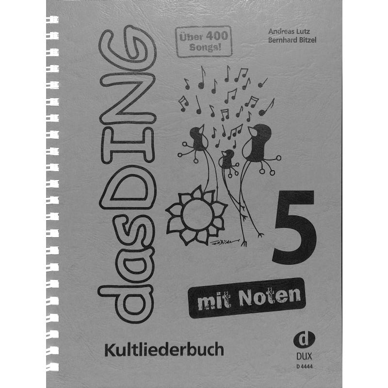 Das Ding 5 mit Noten - Kultliederbuch DIN A4 - DUX 4444
