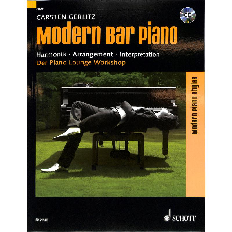 Modern Bar Piano + CD / Harmonik - Arrangement - Interpretation / ED21138