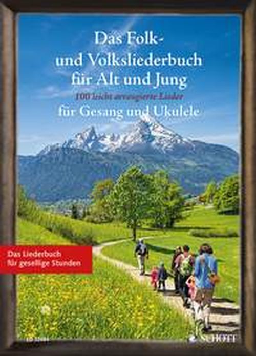 Müller: Das Folk- und Volksliederbuch für Alt und Jung -  Gesang und Ukulele - ED 22684